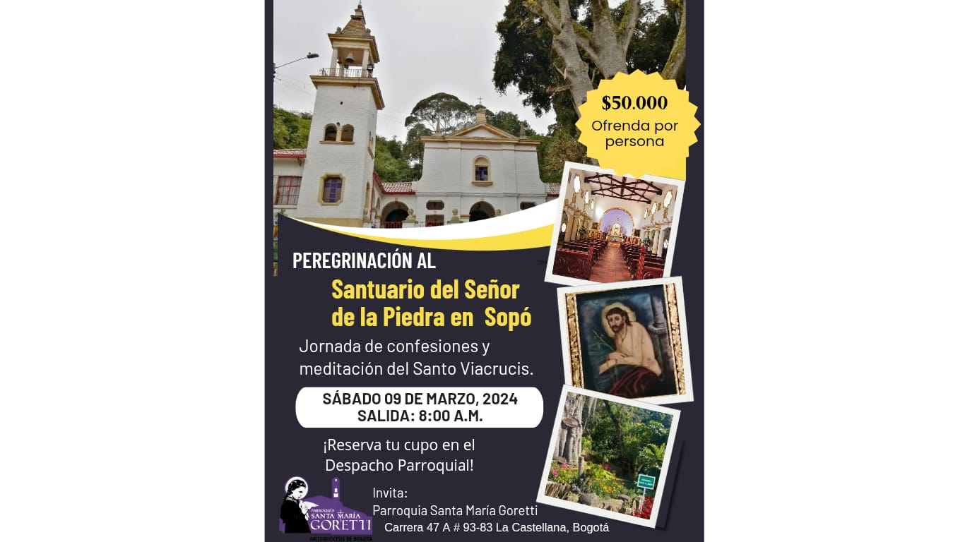 Peregrinación  al Santuario del Señor de la Piedra en Sopo